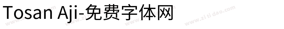 Tosan Aji字体转换